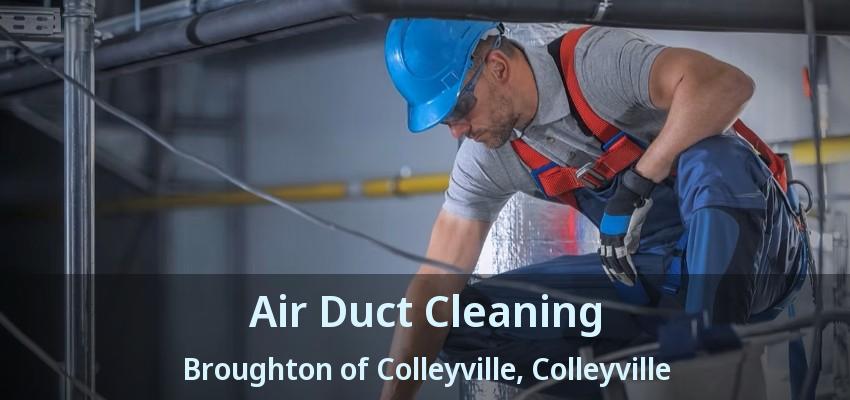 Air Duct Cleaning Broughton of Colleyville, Colleyville - TX