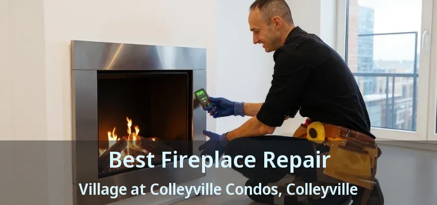 Best Fireplace Repair Village at Colleyville Condos, Colleyville - TX