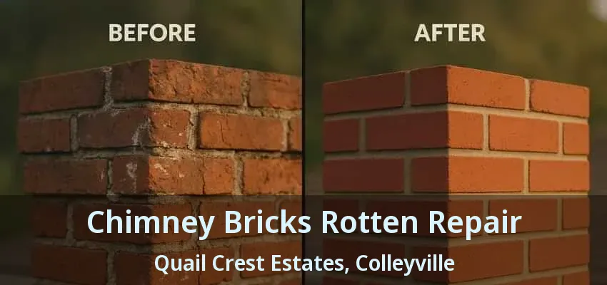 Chimney Bricks Rotten Repair Quail Crest Estates, Colleyville - TX