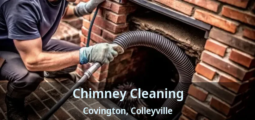 Chimney Cleaning Covington, Colleyville - TX