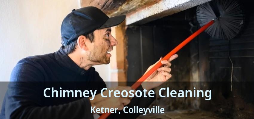 Chimney Creosote Cleaning Ketner, Colleyville - TX