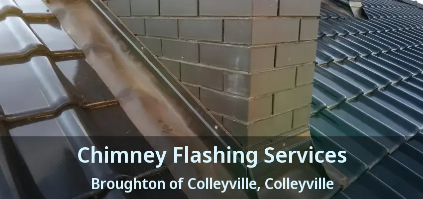 Chimney Flashing Services Broughton of Colleyville, Colleyville - TX