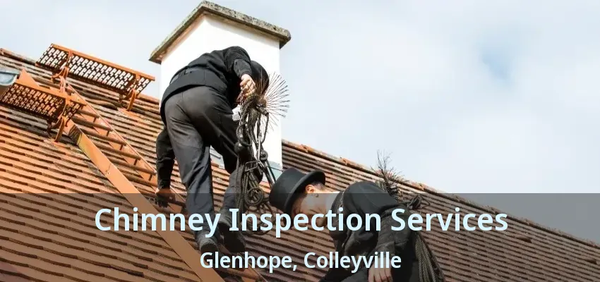 Chimney Inspection Services Glenhope, Colleyville - TX