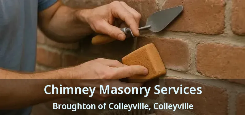 Chimney Masonry Services Broughton of Colleyville, Colleyville - TX