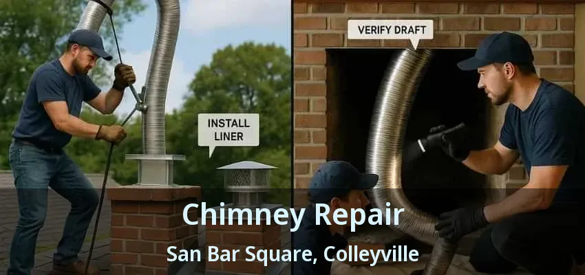 Chimney Repair San Bar Square, Colleyville - TX