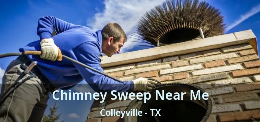 Chimney Sweep Near Me Colleyville - TX