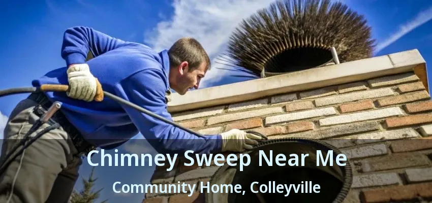 Chimney Sweep Near Me Community Home, Colleyville - TX