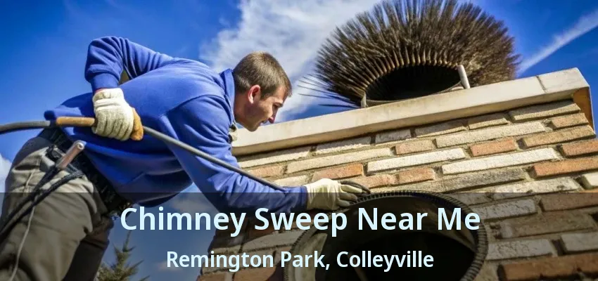 Chimney Sweep Near Me Remington Park, Colleyville - TX