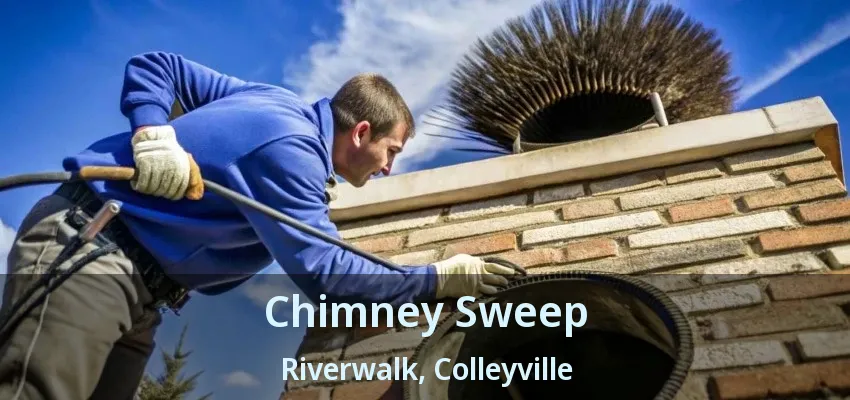 Chimney Sweep Riverwalk, Colleyville - TX