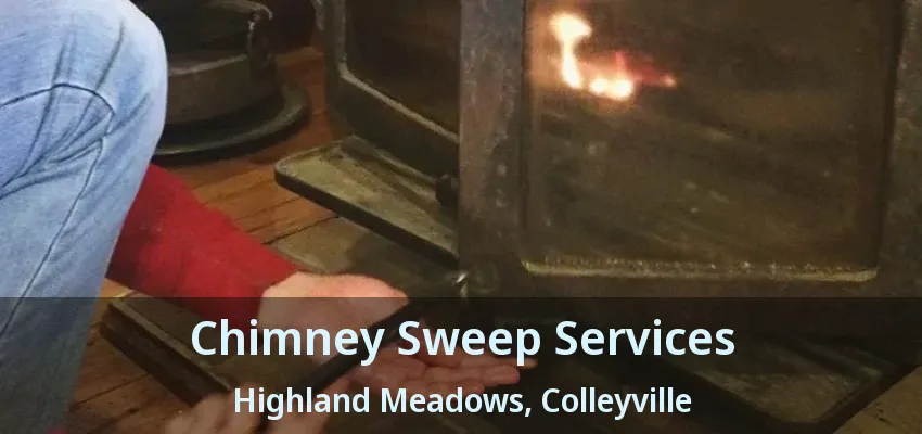 Chimney Sweep Services Highland Meadows, Colleyville - TX