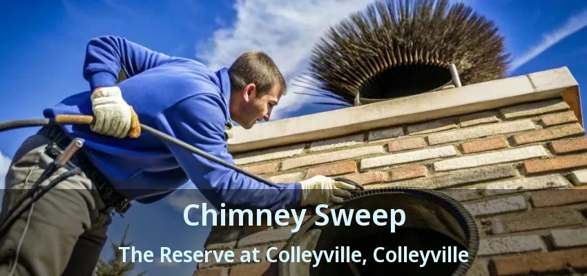 Chimney Sweep The Reserve at Colleyville, Colleyville - TX