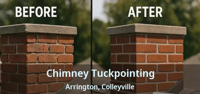 Chimney Tuckpointing Arrington, Colleyville - TX