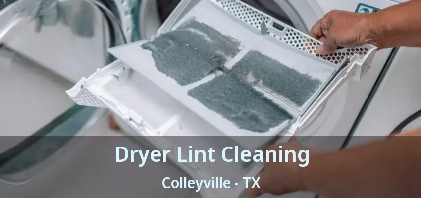 Dryer Lint Cleaning Colleyville - TX