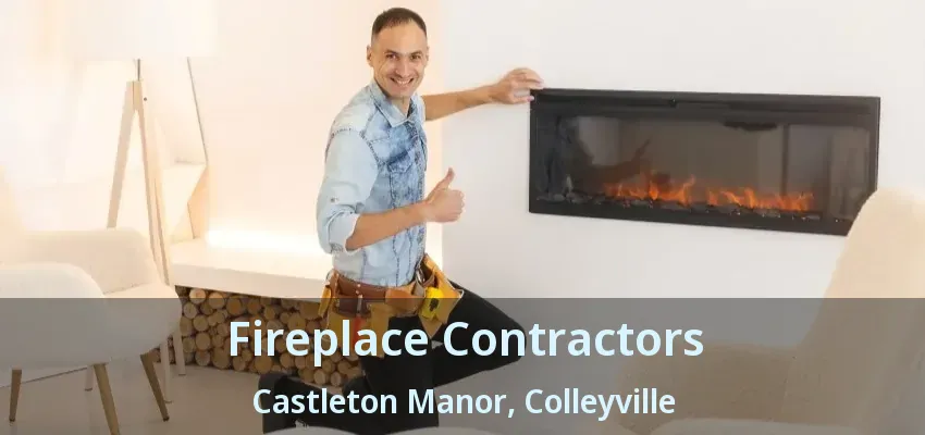 Fireplace Contractors Castleton Manor, Colleyville - TX