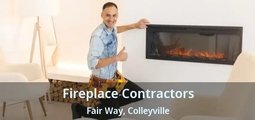 Fireplace Contractors Fair Way, Colleyville - TX