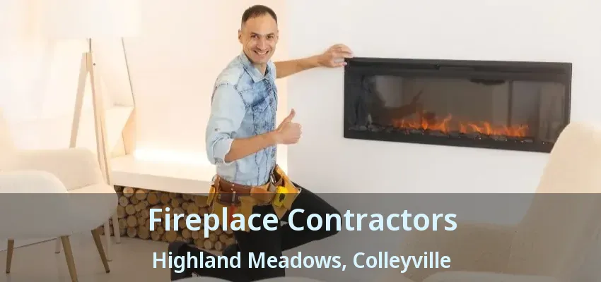 Fireplace Contractors Highland Meadows, Colleyville - TX