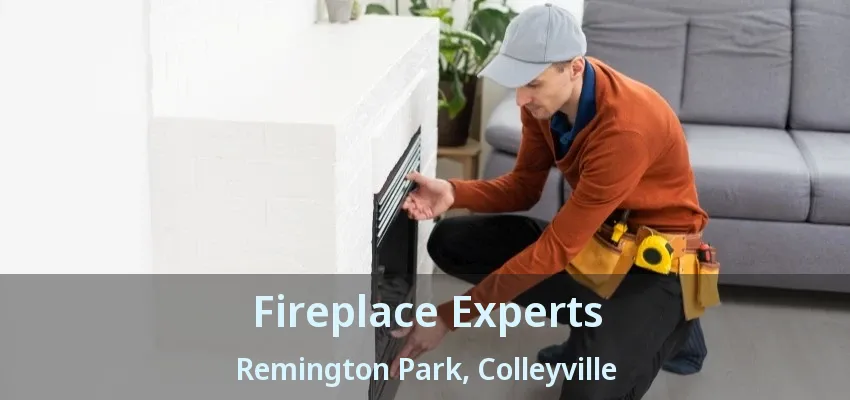 Fireplace Experts Remington Park, Colleyville - TX