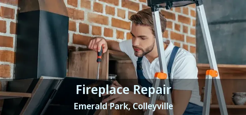 Fireplace Repair Emerald Park, Colleyville - TX