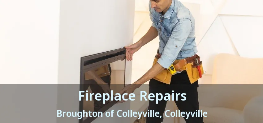 Fireplace Repairs Broughton of Colleyville, Colleyville - TX