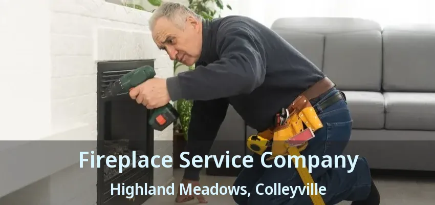 Fireplace Service Company Highland Meadows, Colleyville - TX