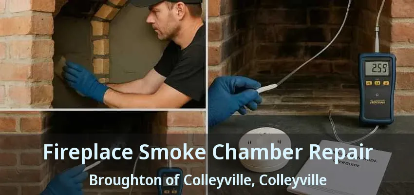 Fireplace Smoke Chamber Repair Broughton of Colleyville, Colleyville - TX