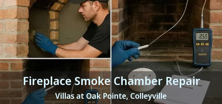 Fireplace Smoke Chamber Repair Villas at Oak Pointe, Colleyville - TX