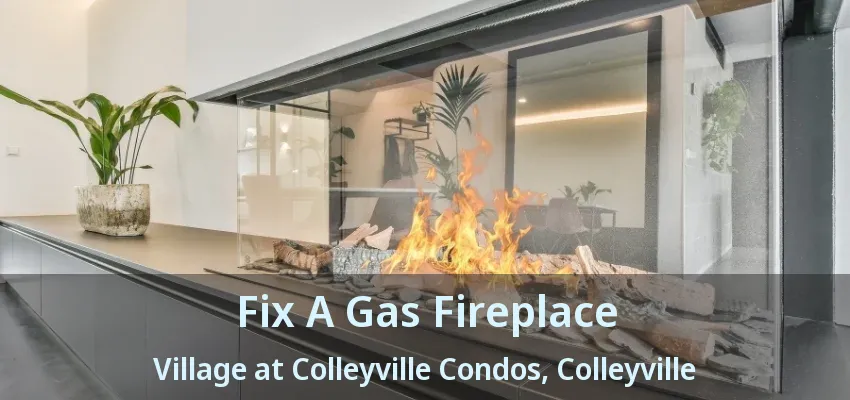 Fix A Gas Fireplace Village at Colleyville Condos, Colleyville - TX