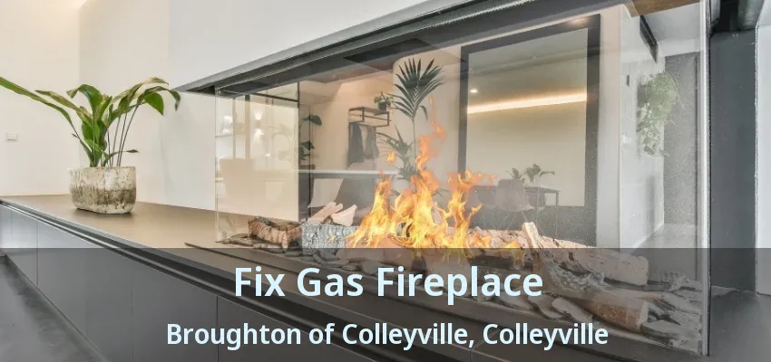 Fix Gas Fireplace Broughton of Colleyville, Colleyville - TX