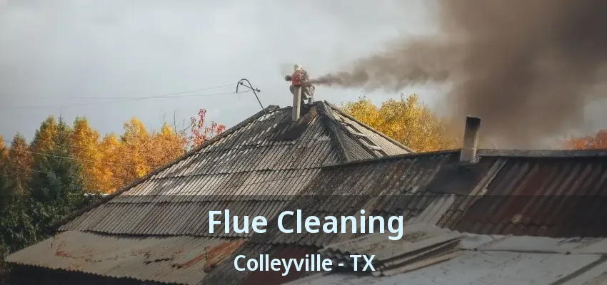 Flue Cleaning Colleyville - TX