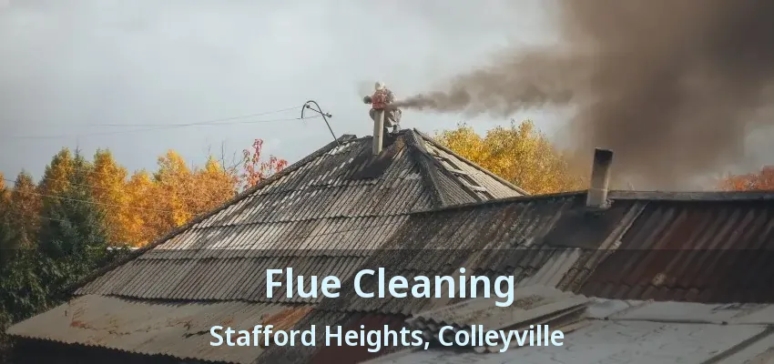 Flue Cleaning Stafford Heights, Colleyville - TX