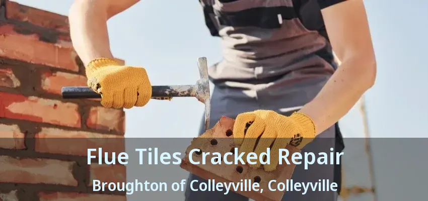 Flue Tiles Cracked Repair Broughton of Colleyville, Colleyville - TX