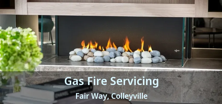 Gas Fire Servicing Fair Way, Colleyville - TX