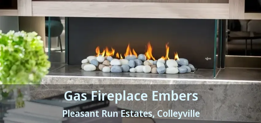 Gas Fireplace Embers Pleasant Run Estates, Colleyville - TX