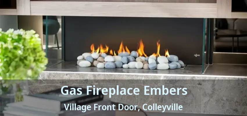 Gas Fireplace Embers Village Front Door, Colleyville - TX