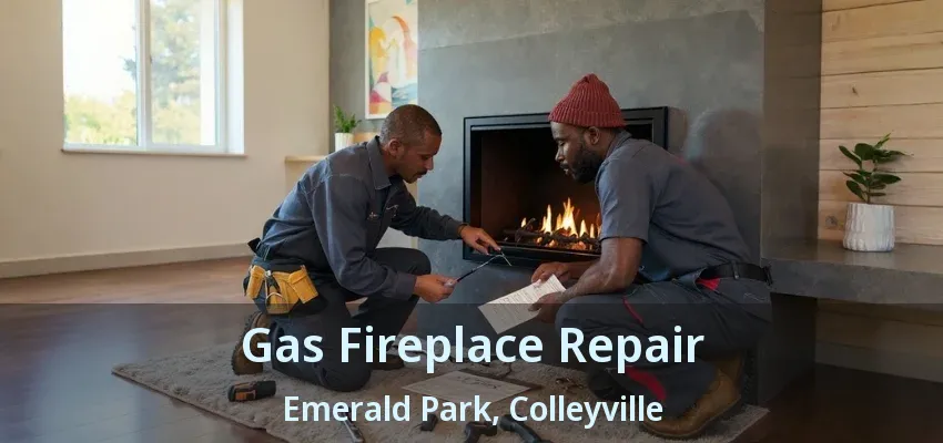 Gas Fireplace Repair Emerald Park, Colleyville - TX