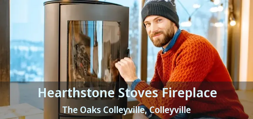 Hearthstone Stoves Fireplace The Oaks Colleyville, Colleyville - TX