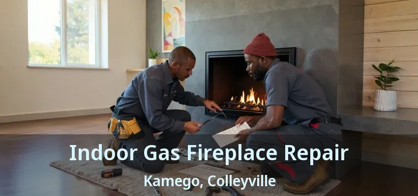 Indoor Gas Fireplace Repair Kamego, Colleyville - TX