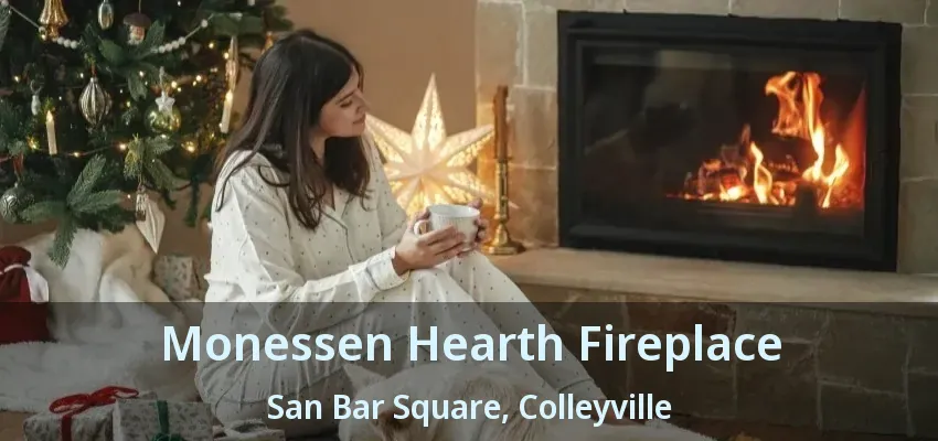 Monessen Hearth Fireplace San Bar Square, Colleyville - TX