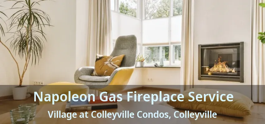 Napoleon Gas Fireplace Service Village at Colleyville Condos, Colleyville - TX
