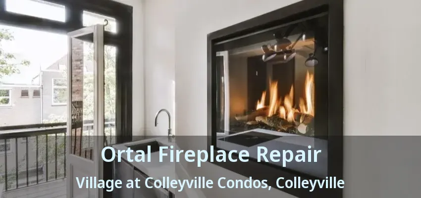Ortal Fireplace Repair Village at Colleyville Condos, Colleyville - TX