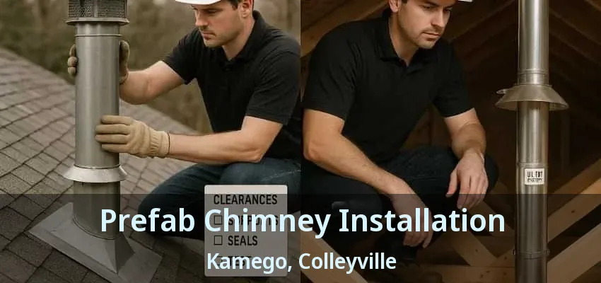 Prefab Chimney Installation Kamego, Colleyville - TX