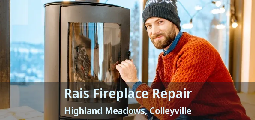 Rais Fireplace Repair Highland Meadows, Colleyville - TX