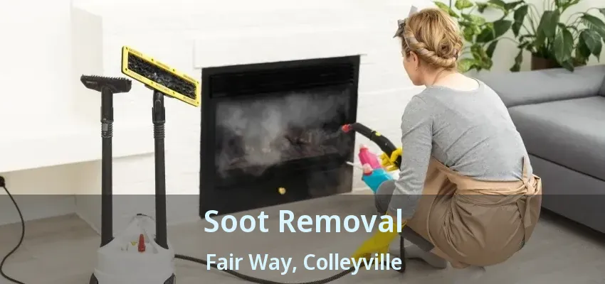 Soot Removal Fair Way, Colleyville - TX