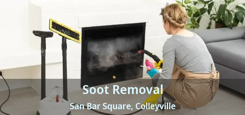 Soot Removal San Bar Square, Colleyville - TX