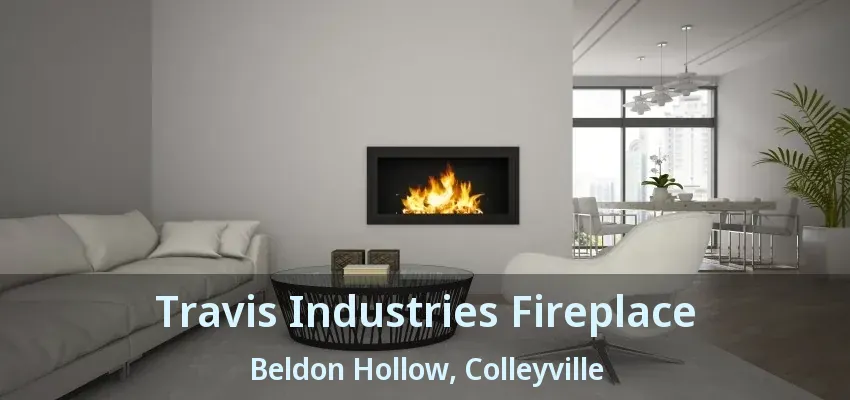 Travis Industries Fireplace Beldon Hollow, Colleyville - TX