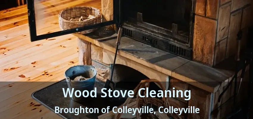 Wood Stove Cleaning Broughton of Colleyville, Colleyville - TX